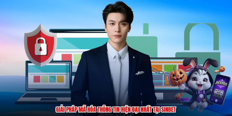 Giải pháp mã hóa thông tin hiện đại nhất tại SINBET